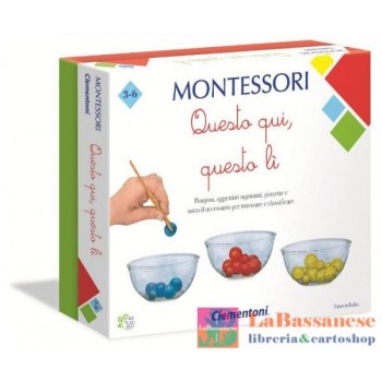 MONTESSORI QUESTO QUI,...