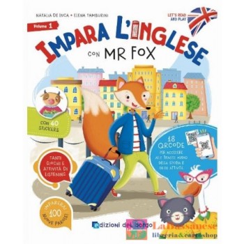 Impara l'inglese con Mr Fox. Let's read and play. Ediz. a colori. Con 40 stickers. Con QR code per accedere alle tracce audio. V
