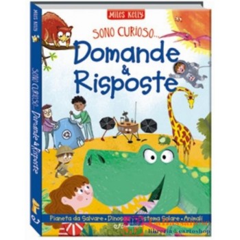Domande & risposte: Un pianeta da salvare-Domande e risposte sui dinosauri-Domande e risposte sul sistema solare-Domande e rispo