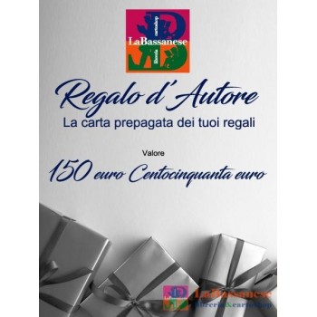 REGALO D'AUTORE valore 150€...