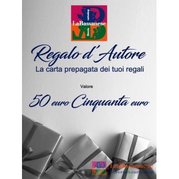 REGALO D'AUTORE valore 50€...