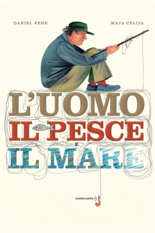 L'uomo, il pesce, il mare.