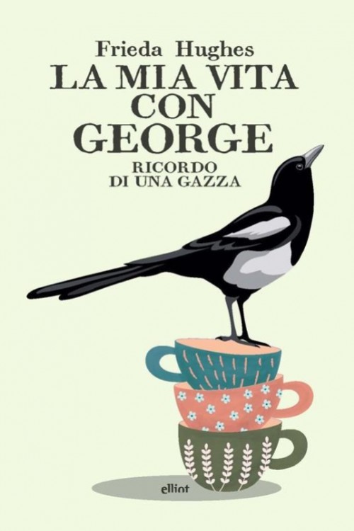 La mia vita con George. Ricordo di una gazza.