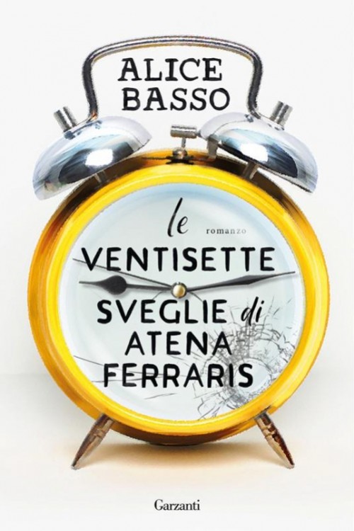 Le ventisette sveglie di Atena Ferraris.