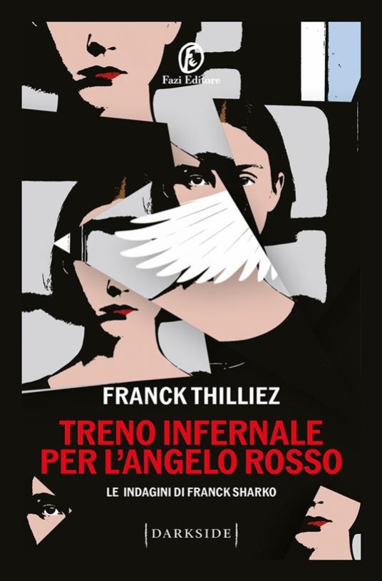 Treno infernale per l'Angelo rosso.