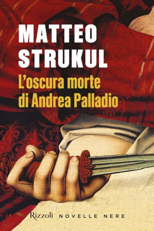 L'oscura morte di Andrea Palladio.